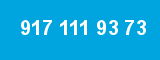 917 111 93 73